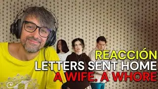Letters Sent Home - A WIFE. A WHORE feat. Pentastone | REACCI&Oacute;N