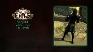 Path of Exile - Vorici Betrayal Voice Lines - In Game Quotes