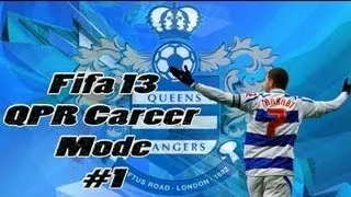 FIFA 13 QPR Career Mode Episode 36 Humiliation