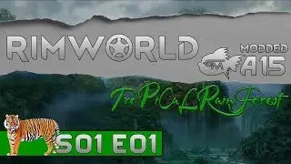Rimworld - Tropical Rainforest S01E01 