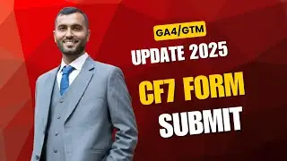 Track Contact Form 7 Submissions with GTM & GA4