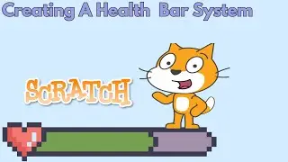 Creating A Health Bar System In Scratch
