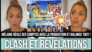 MÉLANIE CLASH TRÈS FORT LA PRODUCTION DES MARSEILLAIS VS MONDE 5 ET FAIT D'ÉNORMES RÉVÉLATIONS...😱💥