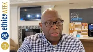 Ethics Week:  Code of Ethics  explained by Rod Hicks