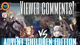 Viewer Comment Response Advent Children Edition: Xiza vs Bronwell vs a Random Car Alarm & More #wotv