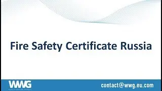 Fire Safety Certificate Russia | WWG