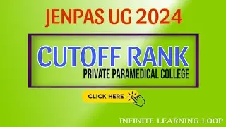 TOP PRIVATE PARAMEDICAL COLLEGE || CUTOFF RANK || JENPAS UG 2024 || INFINITE LEARNING LOOP