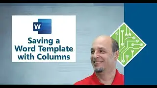 Saving Your Own Word Template With Columns