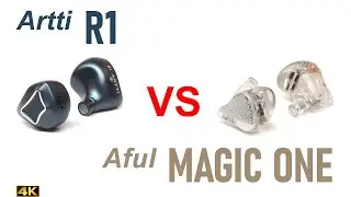 Artti R1 vs Aful MagicOne  - IEM sound comparison