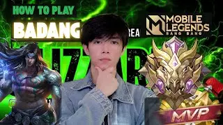 How to Play Badang by Blizzard Mobile Legends 2025
