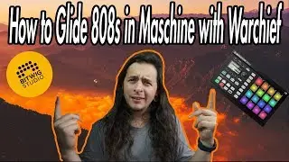 How to Glide 808s in Maschine with Warchief