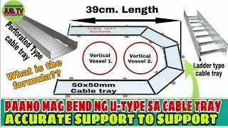 CABLE TRAY U-TYPE BEND ACCURATE  SUPPORT TO SUPPORT/TAGALOG
