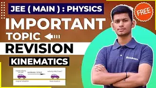 JEE Main 2021 | Important Topics Revision | Kinematics - Saurabh Sir - JEE Physics Revision