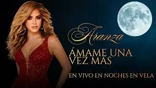 ARANZA -  ÁMAME UNA VEZ MÁS