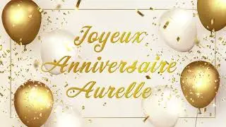 🎂 Joyeux Anniversaire Aurelle 🎵 Orchestre Loufoque, Chorale Cacophonique ! 🤣