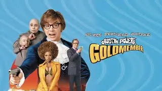 AUSTIN POWERS IN GOLDMEMBER | AUSTIN POWERS EM O HOMEM DO MEMBRO DE OURO