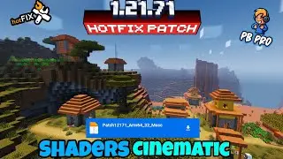 Minecraft Patch 1.21.71 ✨🔥 | &ndash; Bug Fixes & Shaders Cinematics! 🔧🎥