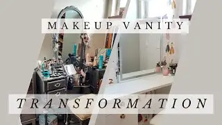 Makeup Vanity Transformation and Tour