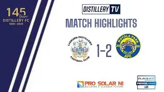 Highlights | Lisburn Distillery 1-2 Moyola Park  01/11/2025