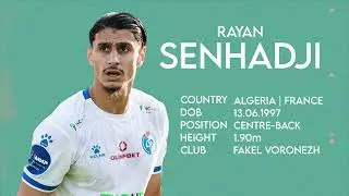 RAYAN SENHADJI - Highlights Video 2024 - CENTRE-BACK - FAKEL VORONEZH
