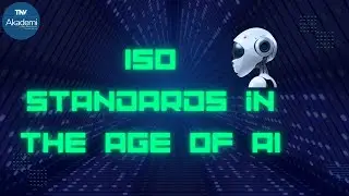 ISO Standards in the Age of AI