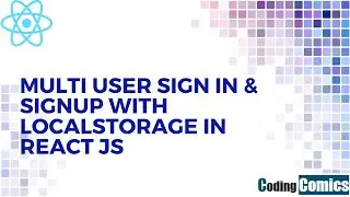 Multi User SignIn & SignUp using locaStrorage in React js | Multi User Login with LocalStorage React
