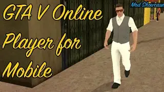 GTA SA Android: GTA V Online Player [Mod Showcase]
