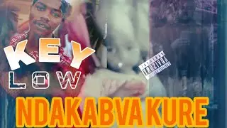Key Low _-_Ndakabva kure visuals (R.I.P Dad) (Clip Officiel)