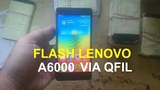 FLASH LENOVO A6000 QFIL TANPA BOX