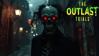 🔴 One Two The Skinner Man is Coming For YOU | The Outlast Trials