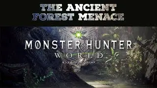 JMac Plays Monster Hunter World Beta: The Ancient Forest Menace (Anjanath)