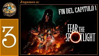 Fear the Spotlight: CAP. 1 - Sesi&oacute;n 3