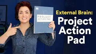Project Action Pad: How To Use This External Brain To Mastermind Your Project-Based Goals