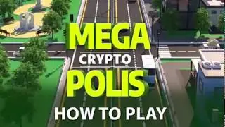How To Play MegaCryptoPolis Strategy Game