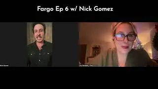 Fargo Season 5 Episode 6 Recap with Actor Nick Gomez who plays FBI Agent Joaquin