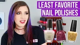 My LEAST FAVORITE Nail Polishes?! || KELLI MARISSA