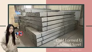 Cold Formed U Channel Steels to Thailand