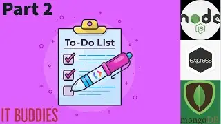 Part 2 || Todo List Application || Node.js, Express & MongoDB