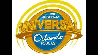 Unofficial Universal Orlando Podcast  #215 - Little Things, Universal Hollywood and The Walking Dead