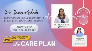 Care Plan x NIA Accelerator: Dr. Blake & the Future of Dementia at Alstara