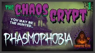 CHAOS Crypt | Phasmophobia | w/NamelessOrange