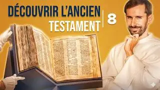Découvrir l'Ancien Testament (Catéchisme adulte - 8/31)