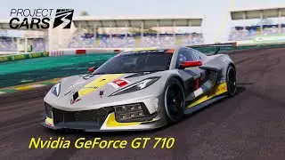 Project CARS 3. FPS Test Nvidia GeForce GT 710 (INTEL Xeon E3 1270)