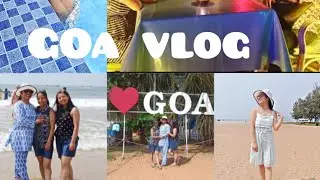 GOA / Travel vlog /Goa is where my heart belongs//🌴👒🌦️