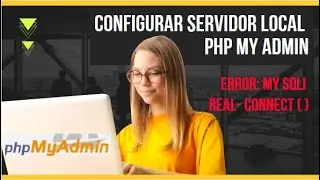 Configurar servidor local phpMyAdmin