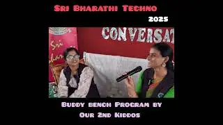 Buddy bench Program by Our 2nd kiddos (Episode - 6) . ###Sri Bharathi Techno #### 2025