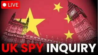 🔴 BREAKING: Top UK officials testify on China-linked spy cases at Parliament