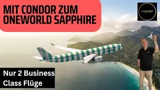 С рейсами CONDOR ✈️ к статусу Oneworld Sapphire 🎆
