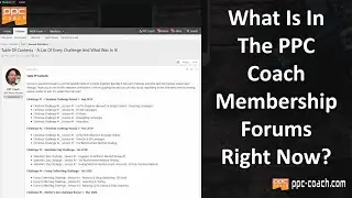What Is In The PPC Coach Membership Forums Right Now