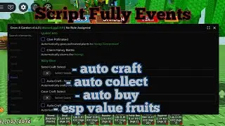 [🐝UPDT🛠️] GAG Script Auto Farm Event Auto Craft, Esp Value Fruis, Auto Plant, And More (keyless)